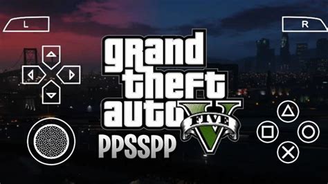 GTA 5 PPSSPP Download For Android ISO ZIP File .